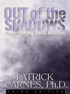 Out of the Shadows (eBook): Understanding Sexual Addiction